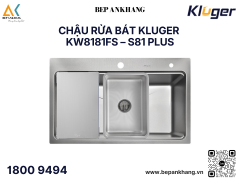 Chậu rửa bát 1 hố Kluger KW8181FS S81 Plus - Inox POSCO 304 - LINEN dập nổi chống xước